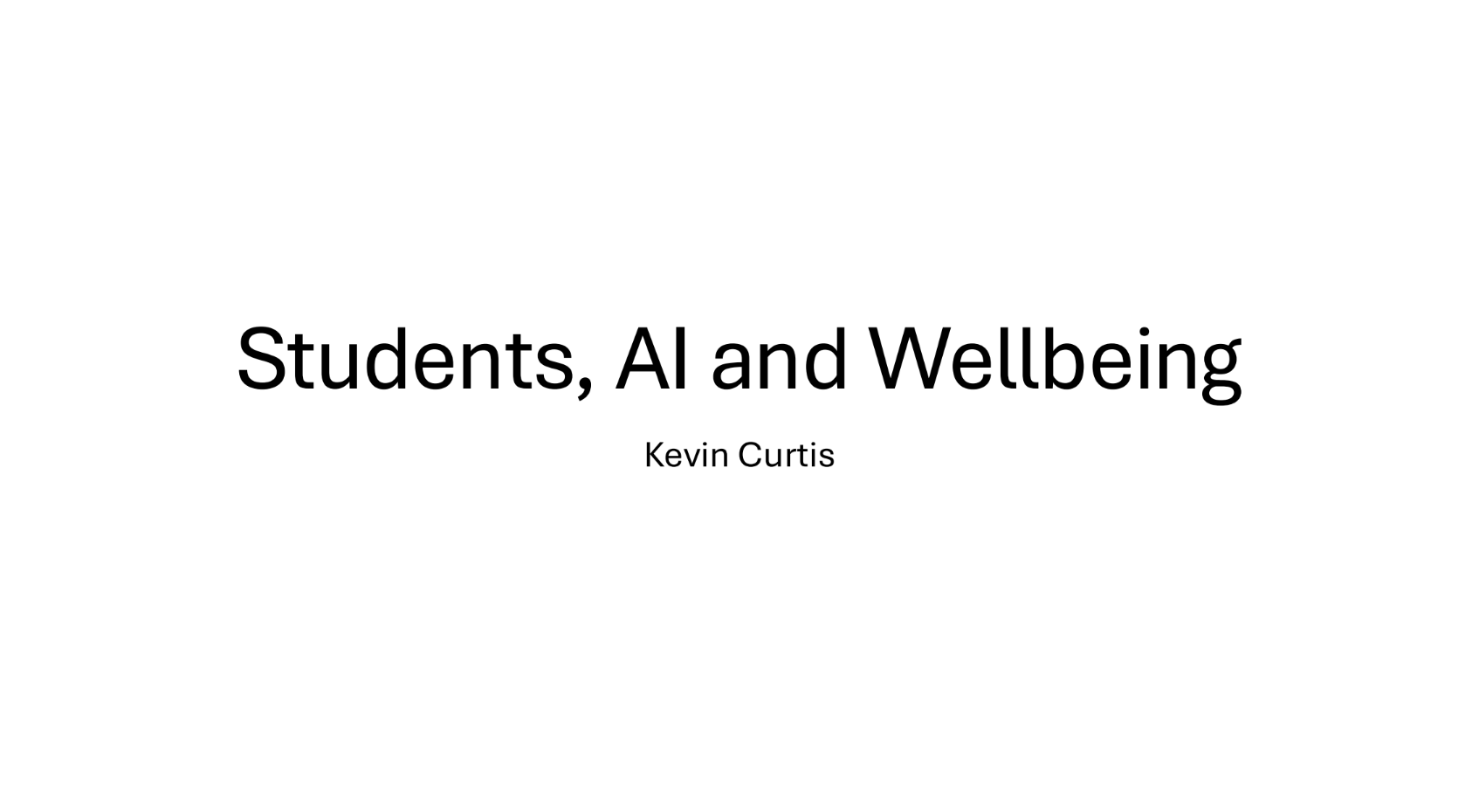 Screen grab of Students, AI and Well-being - A Heady Cocktail or Divisive T?