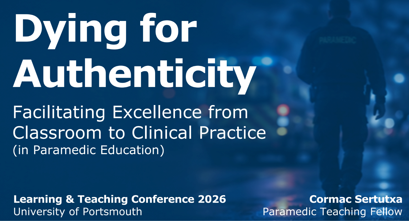 Screen grab Dying for Authenticity: Facilitating Excellence from Classroom to Clinical Practice in Paramedic Education