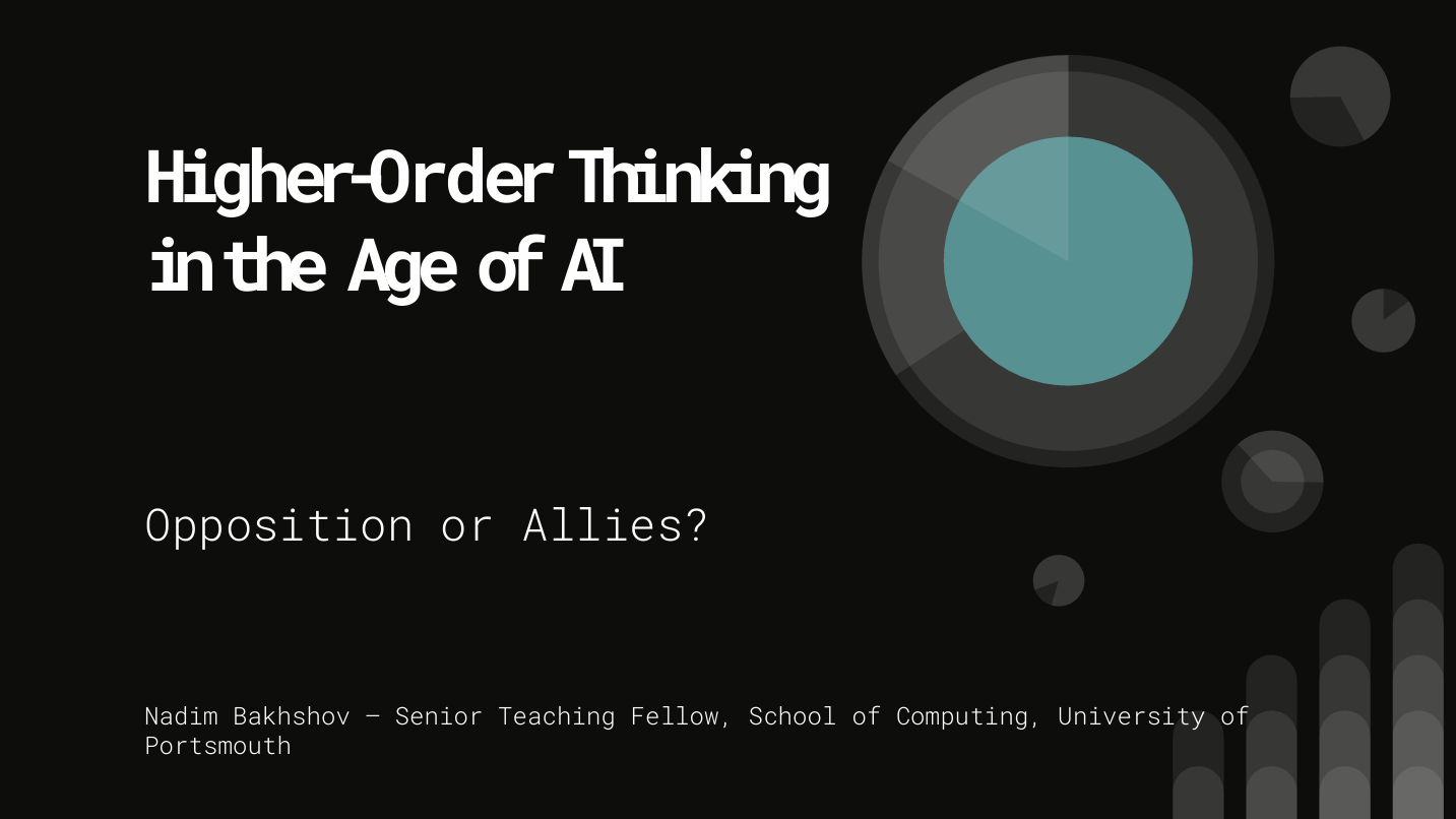 Screen garb of Higher-Order Thinking in the Age of AI: Opposition or Allies? presentation